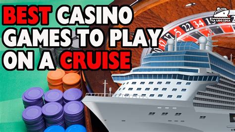 A Guide to Casino Games to Play on a Cruise Ship.